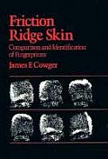 Friction Ridge Skin: Comparison and Identification of Fingerprints