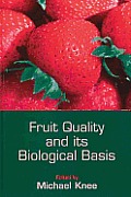 Fruit Quality and Its Biological Basis