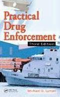 Practical Drug Enforcement
