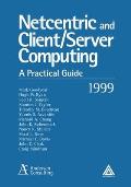 Netcentric and Client/Server Computing: A Practical Guide