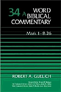 Mark 1 8:26 Word Biblical Commentary