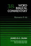 Romans 9 16 Word Biblical Commentary 38b