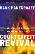 Counterfeit Revival Looking For God In A