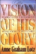 Vision Of His Glory Finding Hope Through