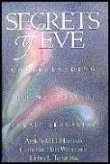 Secrets Of Eve Understanding The Myste