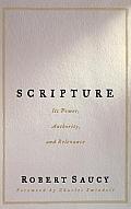 Scripture Its Power Authority & Relevanc