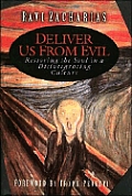 Deliver Us From Evil Restoring The Soul