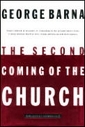 Second Coming Of The Church