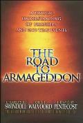 Road To Armageddon A Biblical Understand