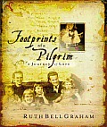 Footprints Of A Pilgrim Ruth Bell Graham