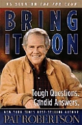 Bring It On Tough Questions Candid Answers