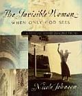 Invisible Woman A Special Story for Mothers