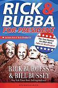 Rick & Bubba for President The Two Sexiest Fat Men Alive Take on Washington With CD