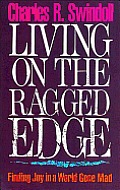 Living On The Ragged Edge