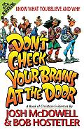 Dont Check Your Brains At The Door