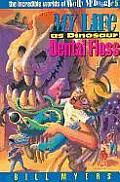 Incredible Worlds of Wally McDoogle 05 My Life As Dinosaur Dental Floss
