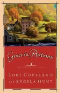 Grace in Autumn: - A Novel -