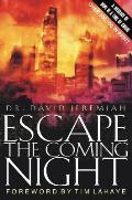 Escape the Coming Night