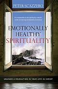 Emotionally Healthy Spirituality Unleash a Revolution in Your Life in Christ