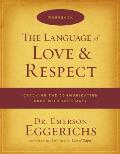 Language of Love & Respect Workbook Cracking the Communication Code with Your Mate