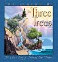 Legend Of The Three Trees