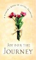 Joy For The Journey A Womans Book Of Joy