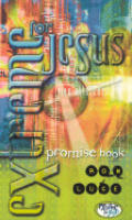 Extreme For Jesus Promise Book