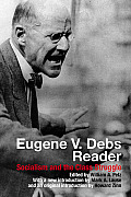 Eugene V Debs Reader Socialism & the Class Struggle