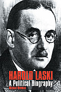 Harold Laski: A Political Biography