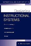 Designing Instructional Systems: Decision Making in Course Planning and Curriculum Design