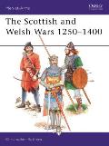 Scottish & Welsh Wars 1250 1400