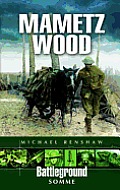Mametz Wood Somme
