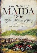 Battle of Maida 1806 Fifteen Minutes of Glory