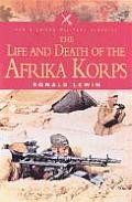 Life & Death of the Afrika Korps