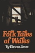 Folk Tales Of Wales