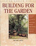 Building For The Garden