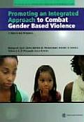 Promoting an Integrated Approach to Combat Gender-Based Violence: A Training Manual