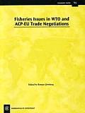 Fisheries Issues in WTO and ACP-EU Trade Negotiations