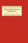 Thirteenth Century England IV: Proceedings of the Newcastle Upon Tyne Conference 1991