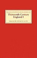 Thirteenth Century England I: Proceedings of the Newcastle Upon Tyne Conference 1985