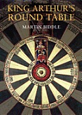 King Arthurs Round Table An Archaeological Investigation