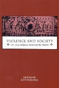 Violence & Society in the Early Medieval West