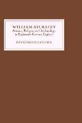 William Stukeley: Science, Religion and Archaeology in Eighteenth-Century England
