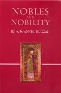 Nobles & Nobility in Medieval Europe Concepts Origins Transformations