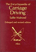 Encyclopedia Of Carriage Driving