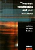 Thesaurus Construction and Use: A Practical Manual