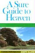 Sure Guide To Heaven