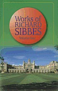 Works Of Richard Sibbes Volume 4