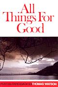 All Things for Good: