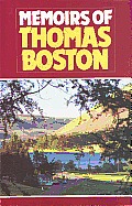 Memoirs Of Thomas Boston